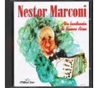 Nestor Marconi - Un Bandoneon De Buenos Aires