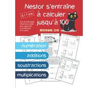 Nestor s'entraîne à calculer jusqu'à 100