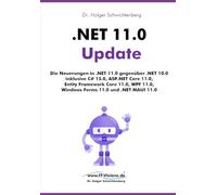 .NET 11.0 Update: Die Neuerungen in .NET 11.0 gegenüber .NET 10.0 inklusive C# 15.0, ASP.NET Core 11.0, Entity Framework Core 11.0, WPF 11.0, Windows Forms 11.0 und .NET MAUI 11.0