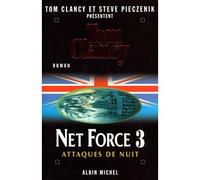 Net Force 3. Attaques de nuit