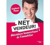 Net Vendeur ! - Abécédaire Humoristique De L'immobilier