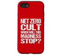 Net Zero Cult Quand Cette Folie s'arrêtera-t-Elle ? - Climate Satire Coque pour iPhone SE (2020) / 7/8