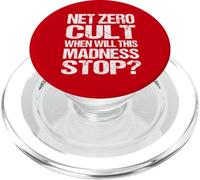 Net Zero Cult Quand Cette Folie s'arrêtera-t-Elle ? - Climate Satire PopSockets PopGrip pour MagSafe