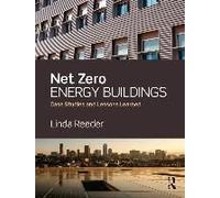 Net Zero Energy Buildings Linda Reeder, (Auteur)