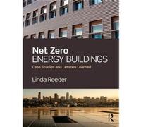 Net Zero Energy Buildings Linda Reeder, (Auteur)