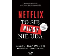 Netflix. Cela ne marchera jamais - Marc Randolph (Literatur, Sachliteratur, Reportage auf Polnisch)