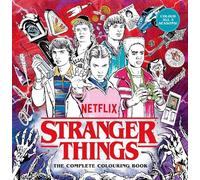 Netflix Entertainment LLC Stranger Things: The Complete Colouring Book (Poche)