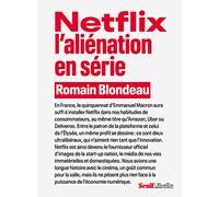 Netflix, l'aliénation en série