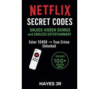 Netflix Secret Codes: Unlock Hidden Genres and Endless Entertainment - Stop Scrolling & Start Watching Now