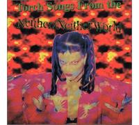 Nether Neither World - Torch Songs [Import]