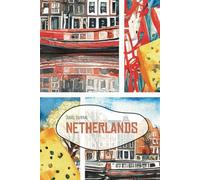 NETHERLANDS Travel Journal: A notebook for your individual travel experiences and impressions.