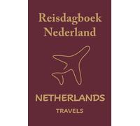 Netherlands Travels: Pocket-sized Travel Diary, 4x6 inches, 50 Pages, Black & white interior with cream paper- Perfect for Recording Your Adventures On the Go
