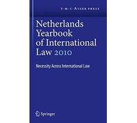 Netherlands Yearbook Of International Law Volume 41, 2010