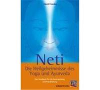 Neti ? Die Heilgeheimnisse des Yoga und Ayurveda Frawley, David (Auteur)