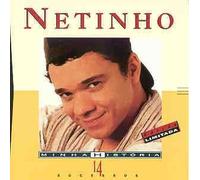 Netinho - Minha Historia