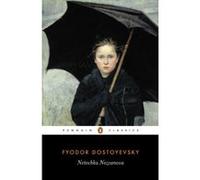 Netochka Nezvanova, Penguin Classics Series Fyodor Dostoyevsky (Auteur)