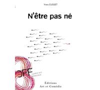 N'être pas né