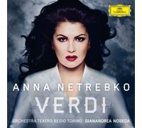 Anna Netrebko – Verdi – CD – Orchestre Teatro Regio Torino – Noseda