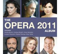 Netrebko|Bartoli|Gheorghiu|Pavarotti|Alagna|Verdi|Bizet|Puccini|Händel - The Opera Album 2011