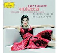 Netrebko - Violetta: Arias & Duets from Verdi's La Traviata
