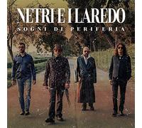 Netri E I Laredo - Sogni Di Periferia [Import]