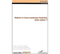 Netsuds N° 2, Août 2004 - Réduire Le Fossé Numérique Nord-Sud, Quels Enjeux ? - 2e Partie