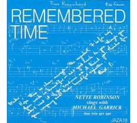 Nette Robinson & Michael Garrick - Remembered Time [Import]