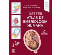 NETTER ATLAS DE EMBRIOLOGIA HUMANA 2¦ ED
