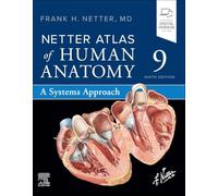 Atlas Netter d'anatomie humaine – Approche par systèmes