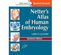 Netter's Atlas of Human Embryology