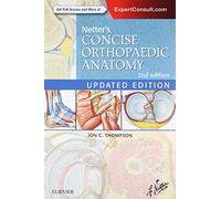 Anatomie orthopédique concise de Netter – Édition mise à jour (Netter Basic Science)