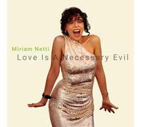 Netti,Miriam - Love is a Necessary Evil [Import]