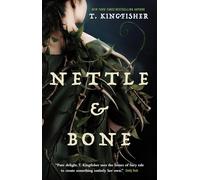 Nettle & Bone – Tor Books