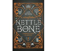 Nettle & Bone: Comment tuer un prince