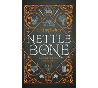Nettle & Bone Comment tuer un prince - T. Kingfisher - Lgf - Poche - Roman