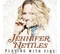 Nettles, Jennifer - Playing with Fire [Import]