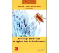 Nettoyage, désinfection et hygiène dans les bio-industries - Leveau - Technique Et Documentation - broché - Etude