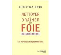 Nettoyer et drainer son foie naturellement