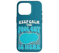 Nettoyeur de Piscine Keep Calm The Pool Guy Here Funny Swimming Coque pour iPhone 16 Pro