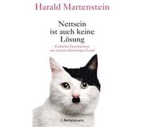 Nettsein ist auch keine Lösung | Harald Martenstein Harald Martenstein (Auteur)