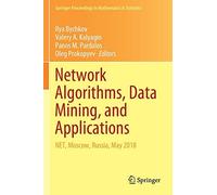 Network Algorithms, Data Mining, And Applications