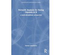 Network Analysis for Rating Datasets in R: a multi-disciplinary perspective