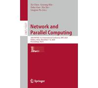 Network and Parallel Computing: 20th IFIP WG 10.3 International Conference, NPC 2024, Haikou, China, December 7-8, 2024, Proceedings, Part I