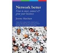 Network Better: How to meet, connect & grow your business - [Version Originale] Inconnu (Auteur)