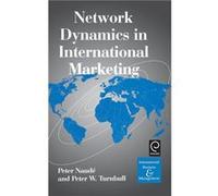 Network Dynamics in International Marketing by P.W. Turnbull Peter Naude Hardcover Book