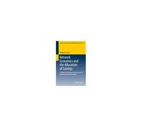 Network Economics And The Allocation Of Savings
