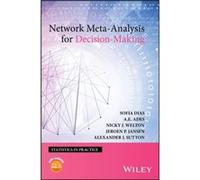 Network MetaAnalysis for DecisionMaking by Sutton & Alexander J. University of Leicester & UK Sofia Dias, A E Ades, Nicky J Welton, Jeroen P Jansen (Auteur)