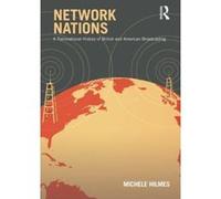 Network Nations: A Transnational History of British and American Broadcasting - [Version Originale] Inconnu (Auteur)
