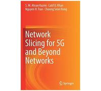 Network Slicing For 5g And Beyond Networks