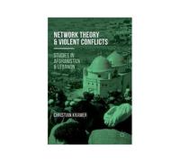 Network Theory And Violent Conflicts